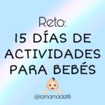 15 Días de Actividades para Bebés